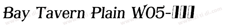 Bay Tavern Plain W05字体转换